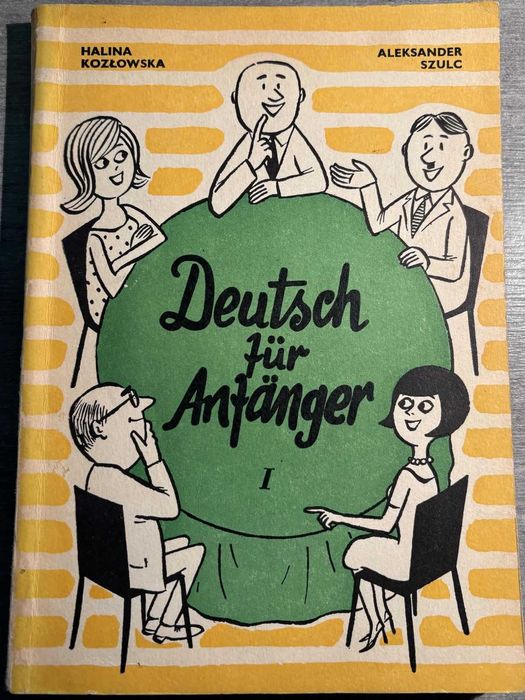 Deutsch für Anfänger I