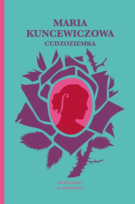 Cudzoziemka Kuncewiczowa Maria