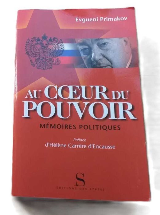 Au Couer du Pouvoir, Mémoires Politiques, de Evgueni Primakov