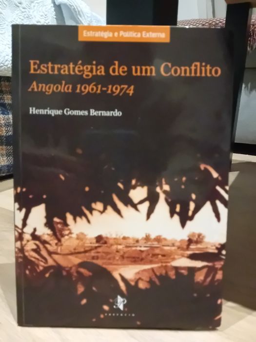 Estratégia de um Conflito Angola  Henrique Gomes Berna