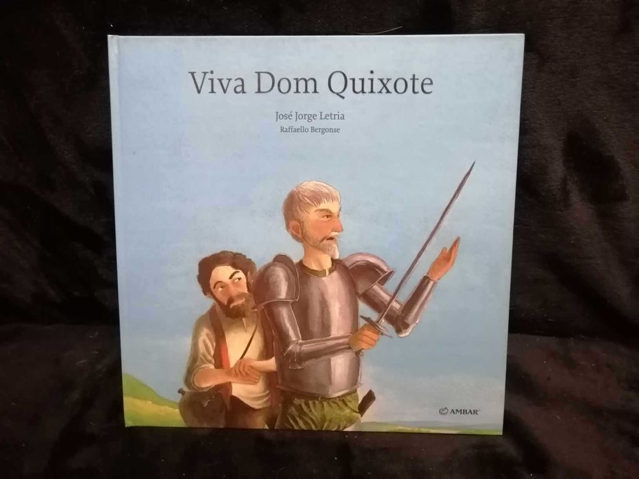 Livro "Viva Dom Quixote" de José Jorge Letria - Novo