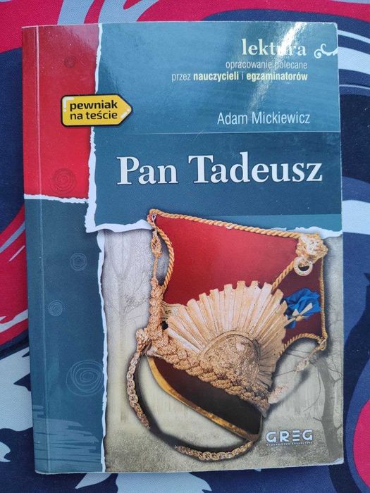 Lektura Adam Mickiewicz Pan Tadeusz