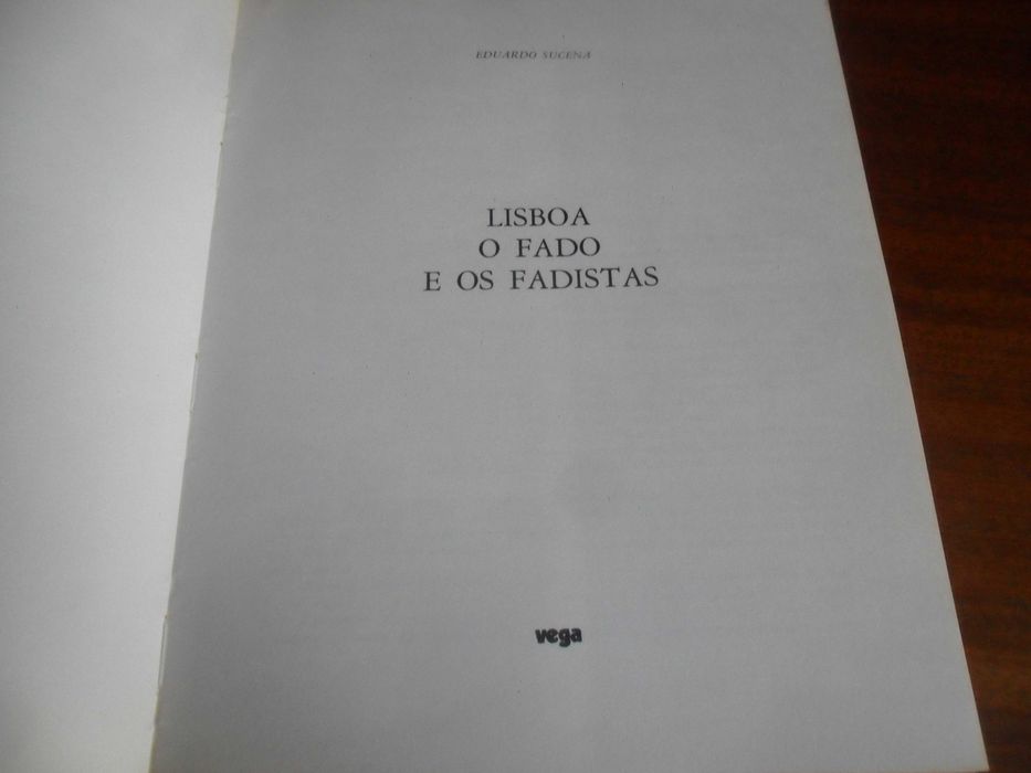 "LISBOA, O FADO E OS FADISTAS" de Eduardo Sucena - 1ª Edição de 1992
