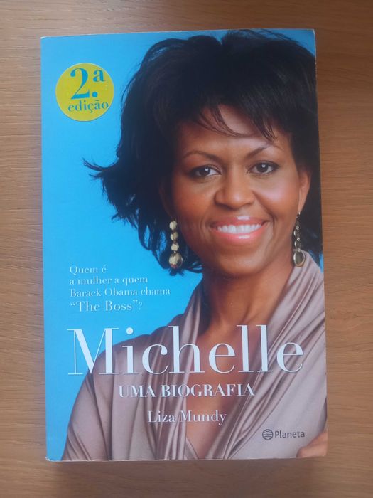 Michelle - Uma Biografia de Liza Mundy