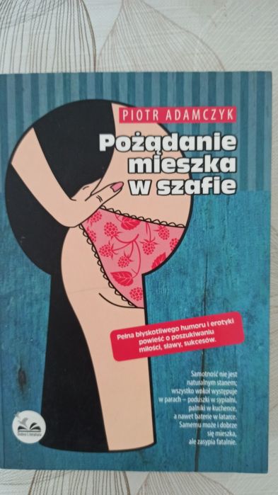 Książka Pożądanie mieszka w szafie