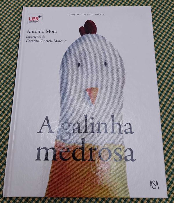 A galinha medrosa, de António Mota