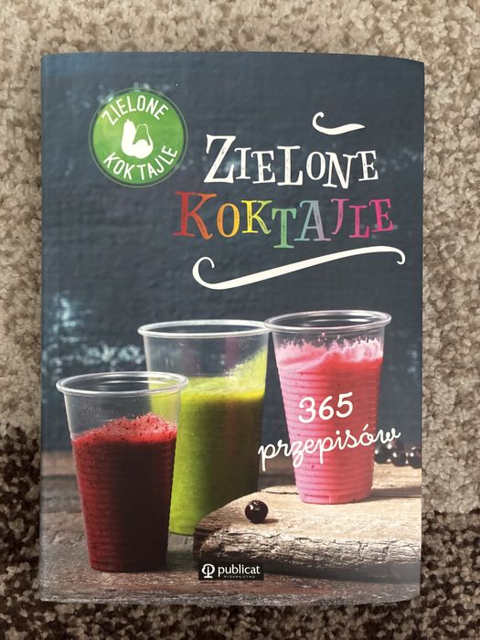 Zielone koktajle publicat 365 przepisów