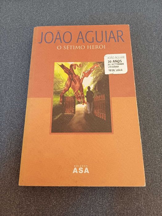 João Aguiar - O Sétimo Herói