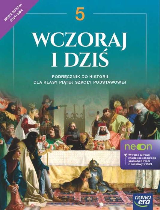 Historia Wczoraj I Dziś 5 Podręcznik Edycja 24-26, nowa