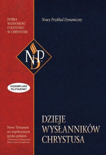 Dzieje wysłanników Chrystusa NPD /Vocatio Oficyna Wydawnicza