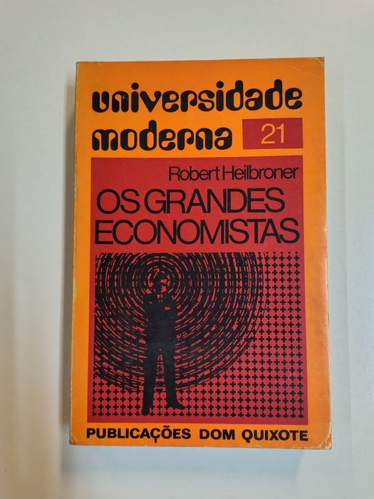 Os grandes economistas, de Robert Heibroner