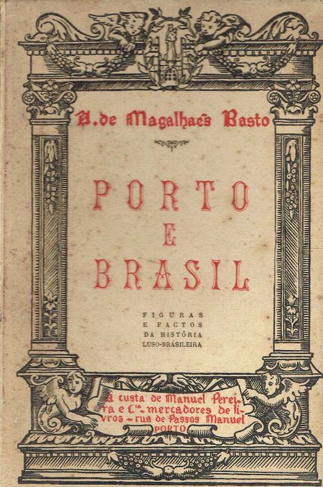 7331
	
Porto e Brasil 
A. de Magalhäes Basto.