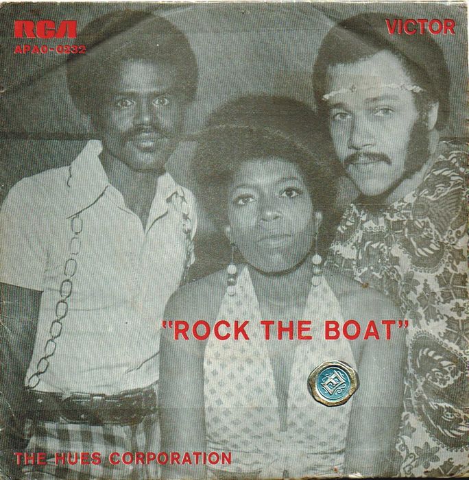 The Hues Corporation – Rock The Boat - 1974