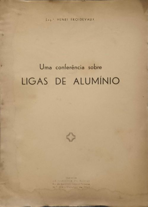 Uma Conferência sobre Ligas de Alumínio 1952 Henri Froidevaux