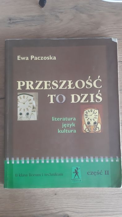 Przeszłość to dziś Ewa Paczoska 2 klasa część 2