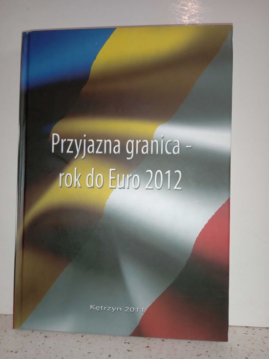 052 Przyjazna granica. Rok do Euro 2012