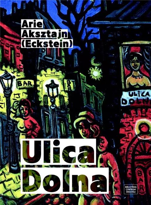 Ulica Dolna. Centrum Dialogu. Nowy Produkt