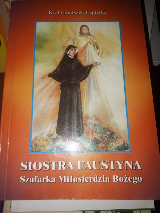 Siostra Faustyna szafarka Bożego Miłosierdzia