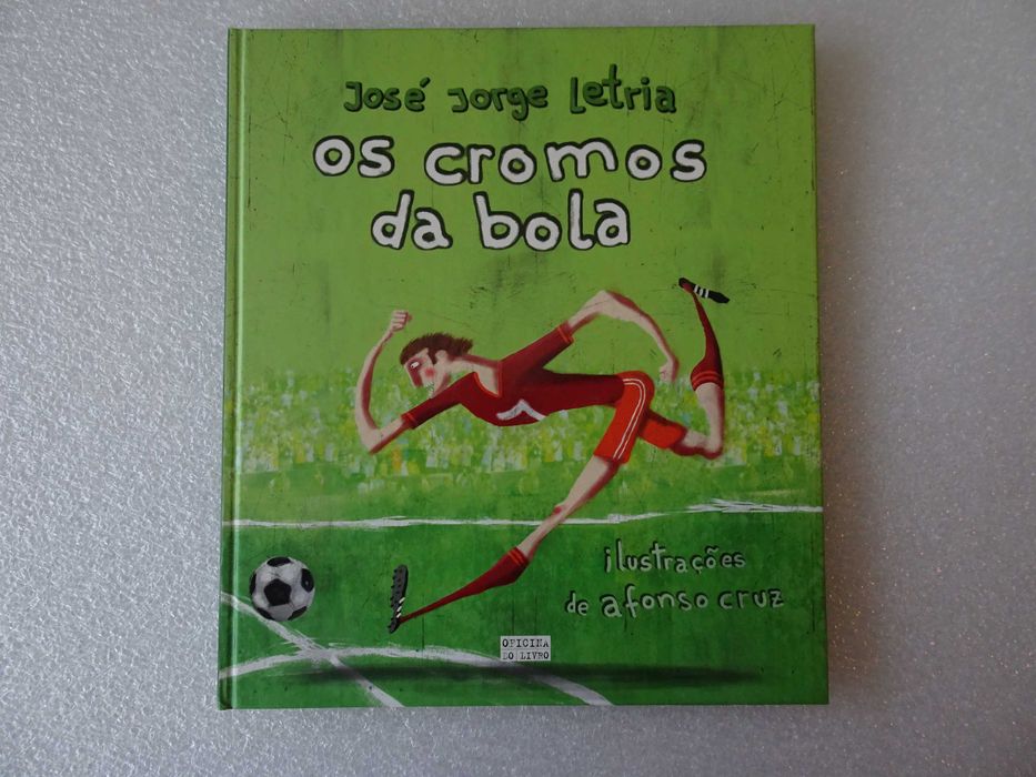 Livro - José Jorge Letria - Os cromos da bola