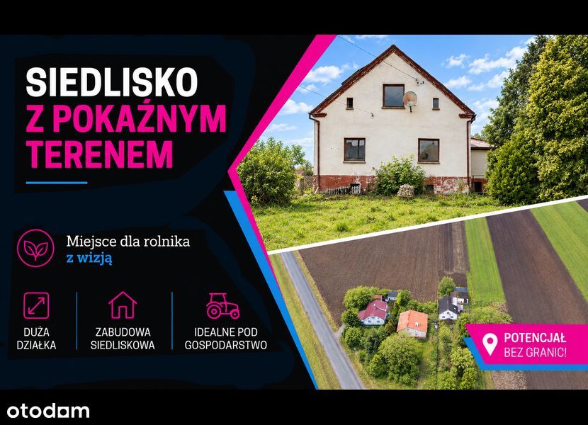 *** Siedlisko z pokaźnym terenem ***