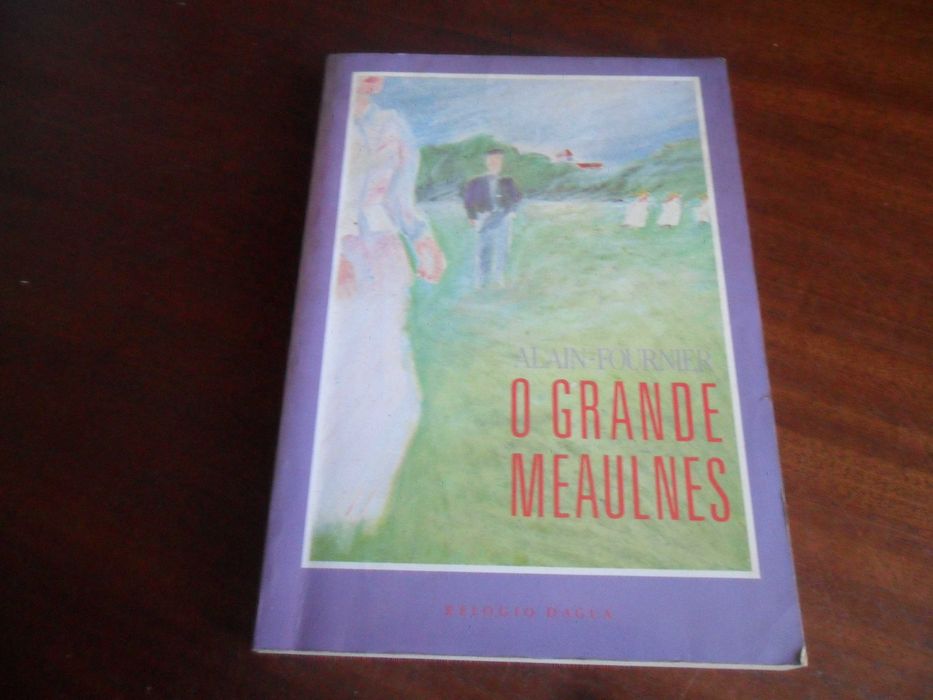 "O Grande Meaulnes" de Alain-Fournier - Edição s/d