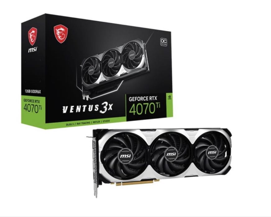 Msi ventus 3x 4070ti 12gb,4060ti 16gb.