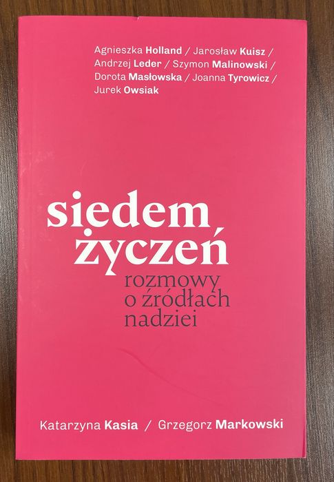 Siedem życzeń. Rozmowy o źródłach nadziei – jak