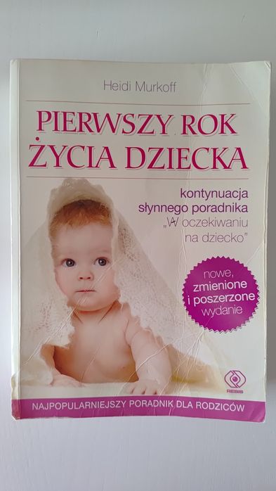 Książka Pierwszy rok życia dziecka Heidi Murkoff