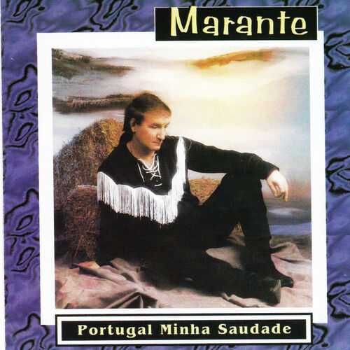 Marante – Portugal Minha Saudade CD