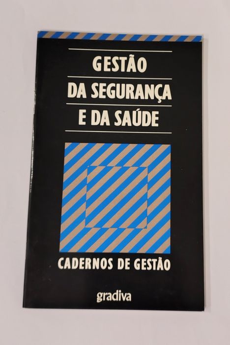 Gestão da Segurança e da Saúde