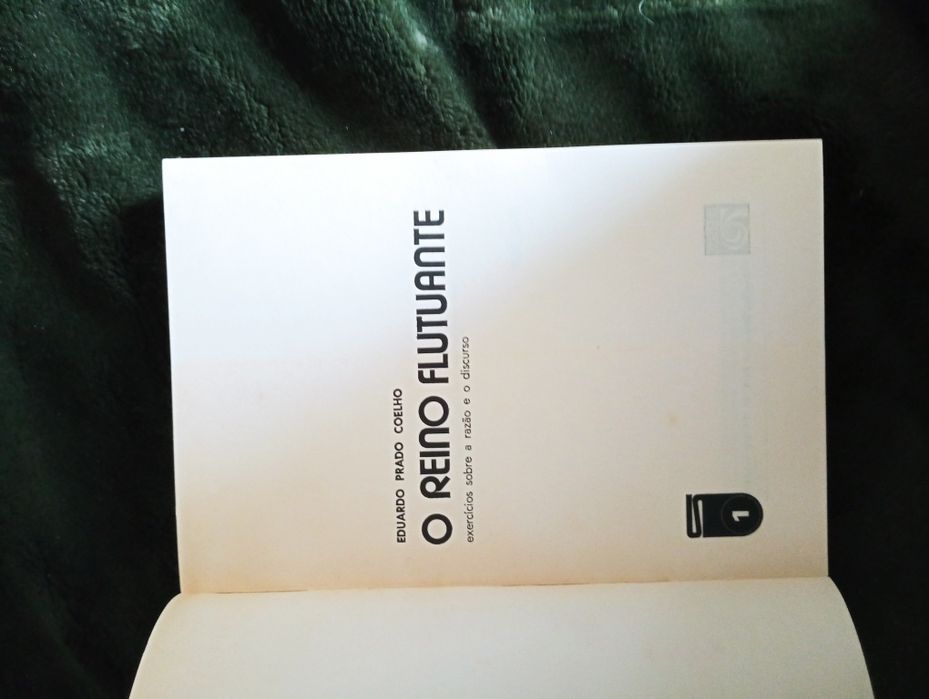 O Reino Flutuante ,de Eduardo Prado Coelho, 	editora Edições 70. 1972,