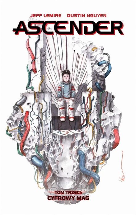 Ascender T.3 Cyfrowy mag Mucha Comics Jeff Lemire, Dustin Nguyen Rok