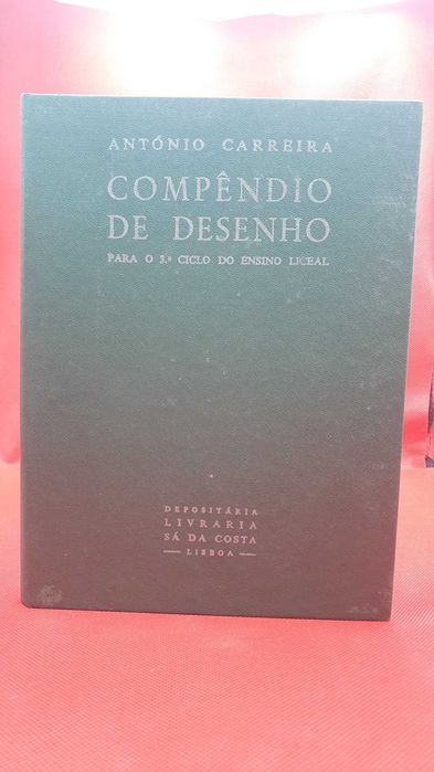 Livro - REF PA4 - António Carreira - Compêndio de Desenho