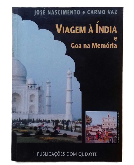 Viagem à Índia e Goa na Memória, de José Nascimento e Carmo Vaz