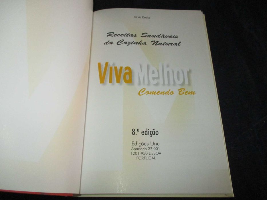 Livro Viva Melhor Comendo Bem Receitas Saudáveis