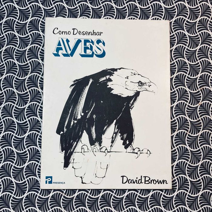 Como Desenhar Aves - David Brown
