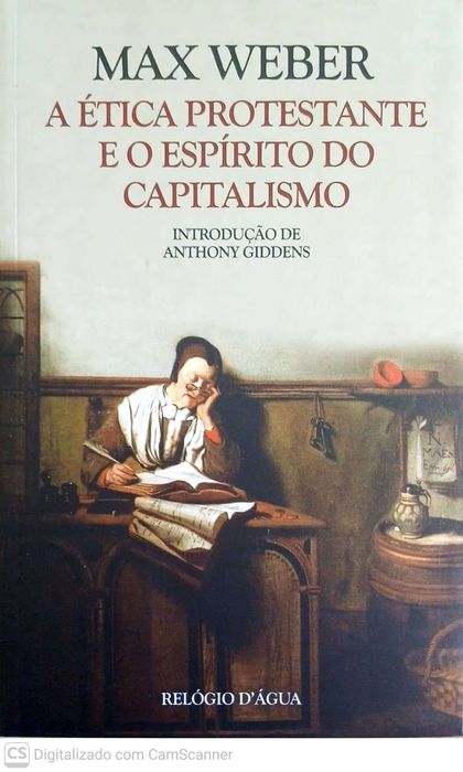 A Ética Protestante e o Espírito do Capitalismo - Max Weber