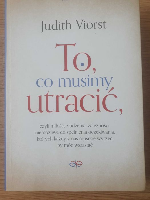 To co musimy utracić J. Viorst