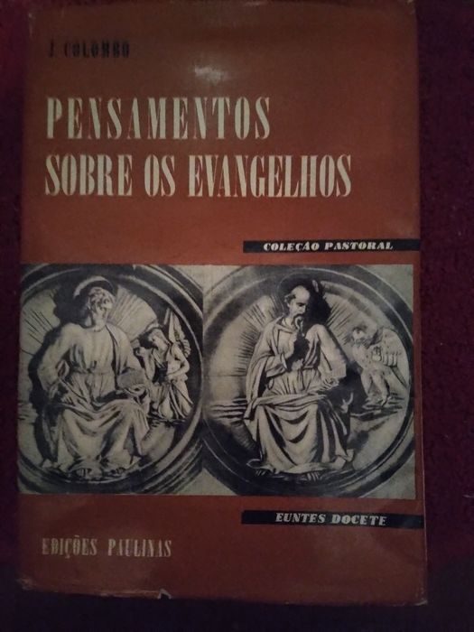 J. Colombo,  Pensamentos sobre os evangelhos, edições Paulinas