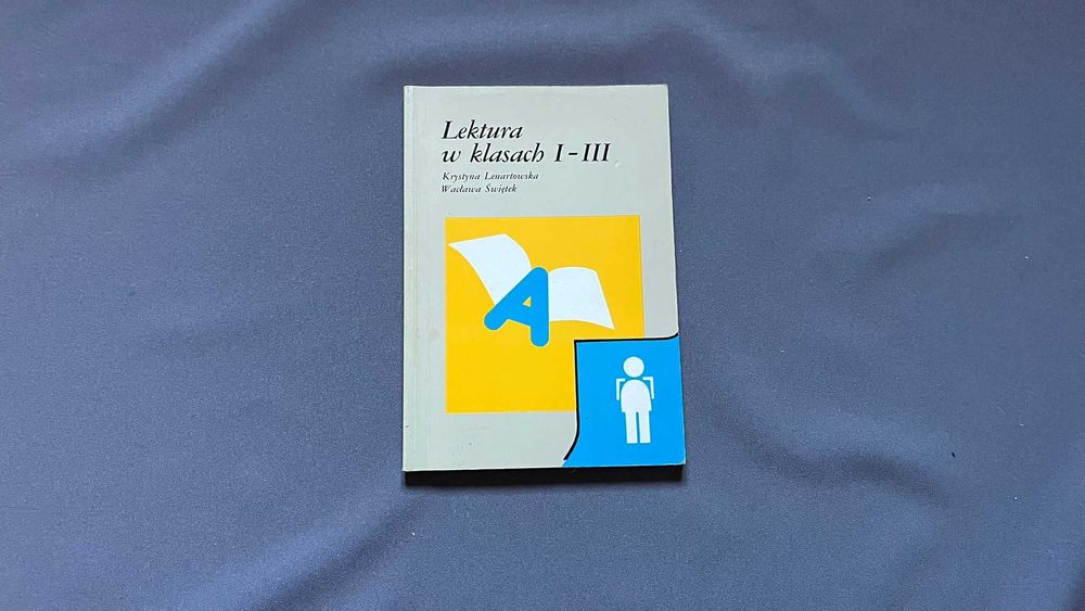 Lektura w klasach I-III. Krystyna Lenartowska, Wacława Świętek