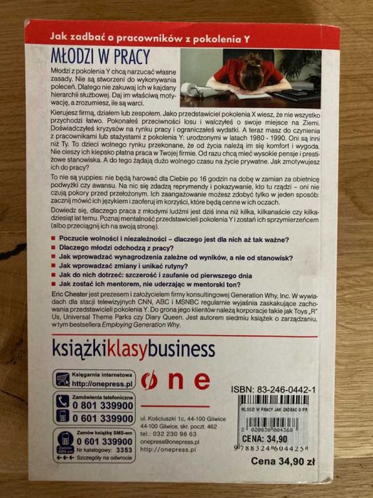 Młodzi w pracy Jak zadbać o pracowników z pokolenia Y Eric Chester