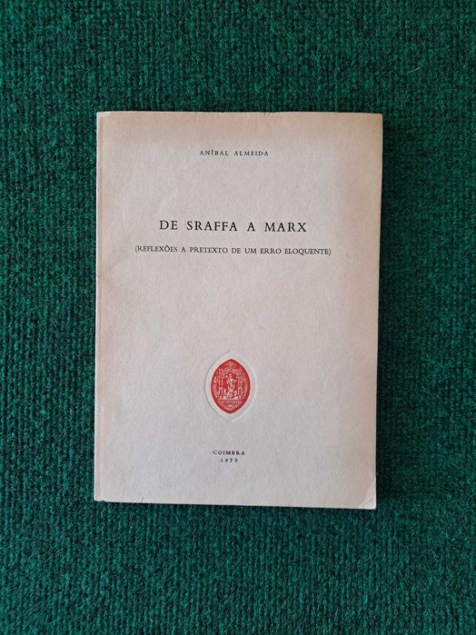 De Sraffa a Marx (reflexões a pretexto de um erro eloquente) - Aníbal Almeida
