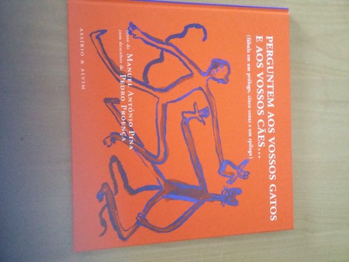 Perguntem aos vossos gatos e aos vossos cães - António Pina