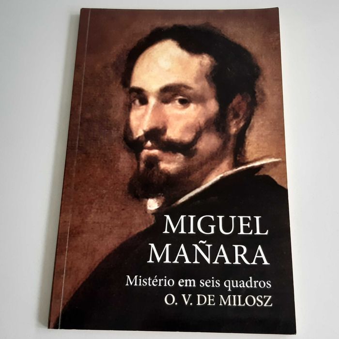 Pequeno Livro Miguel Mañara - Mistério em Seis Quadros de O. V. de Milosz