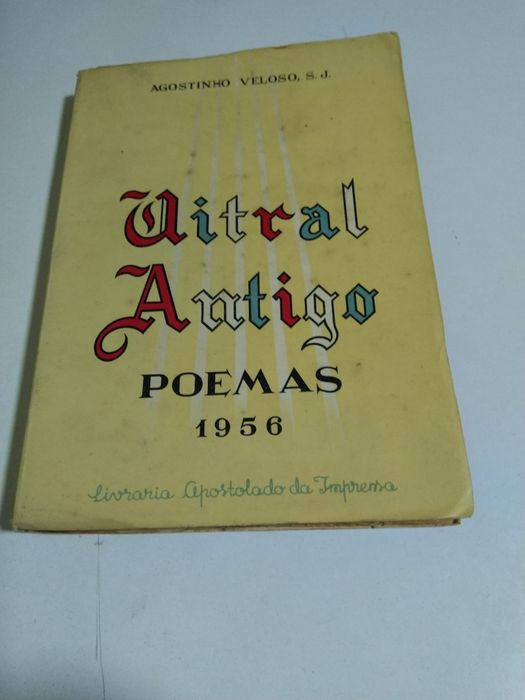 Vitral Antigo Poemas, de Agostinho Veloso, S. J.