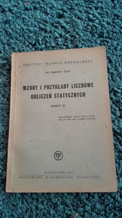 Wzory i przykłady liczbowe obliczeń statycznych, zeszyt XI, E. Czyż