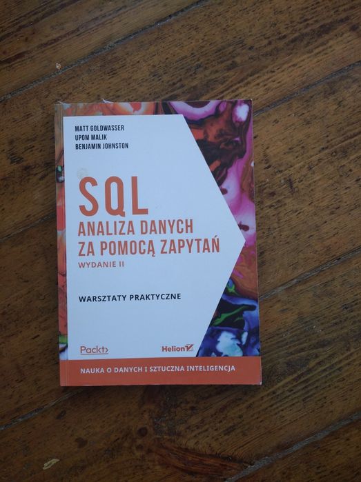 SQL Analiza danych za pomocą zapytań. Wydanie II. Warsztaty praktyczne