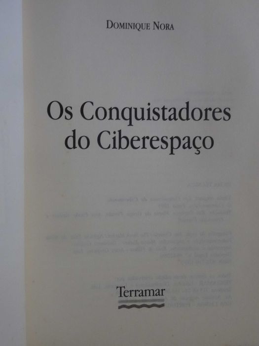 Os Conquistadores do Ciberespaço de Dominique Nora