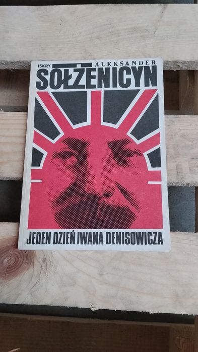 Jeden dzień z życia Iwana Denisowicza Aleksander Sołżenicyn