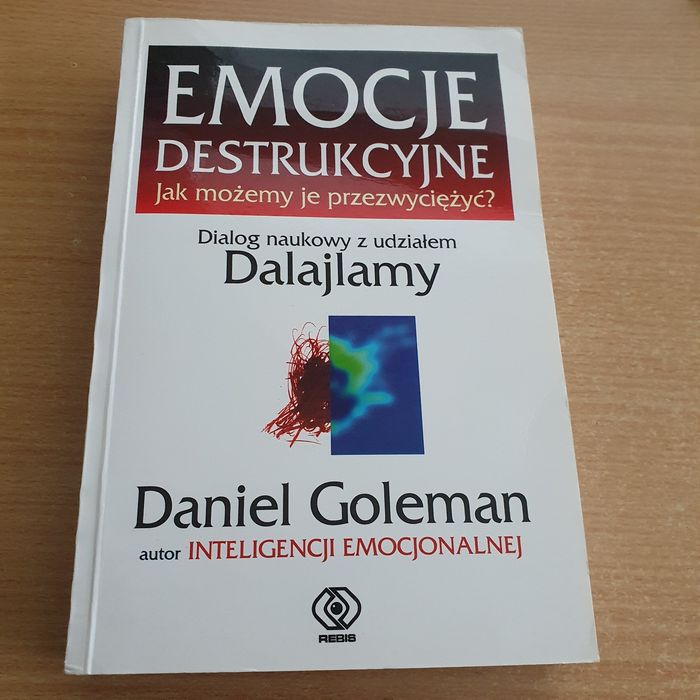 Emocje destrukcyjne Daniel Goleman
